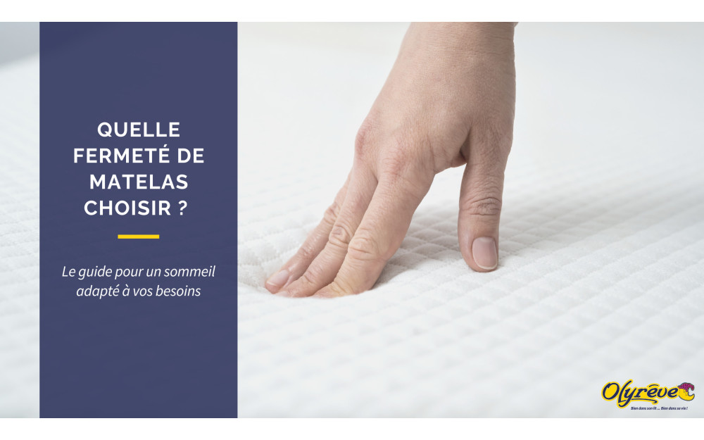 Fermeté matelas : comment choisir le bon niveau pour bien dormir
